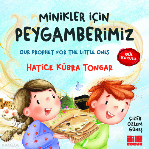 Minikler İçin Peygamberimiz | benlikitap.com