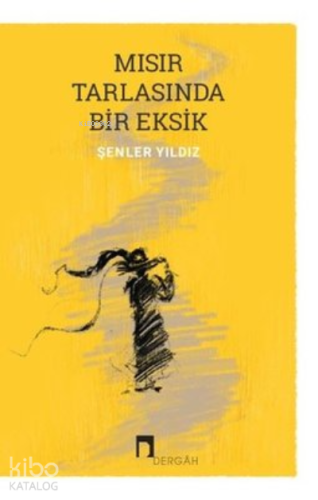 Mısır Tarlasında Bir Eksik | benlikitap.com