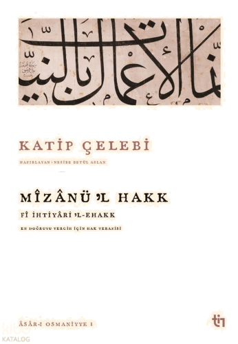 Mizanü'l Hakk - Fî İhtiyâril Ehak | benlikitap.com