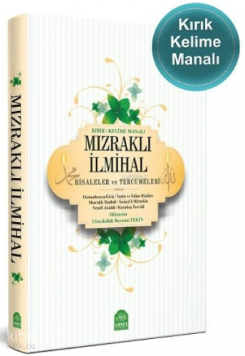 Mızraklı İlmihal Kelime (Kırık) Manalı Risaleler ve Tercümeleri | benl