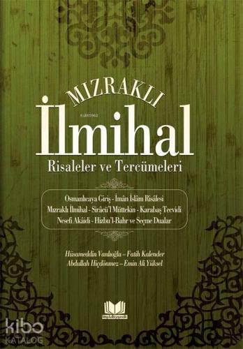Mızraklı İlmihal Risaleler ve Tercümeleri
