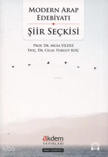 Modern Arap Edebiyatı Şiir Seçkisi