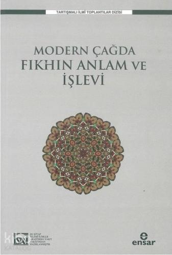 Modern Çağda Fıkhın Anlamı ve İşlevi | benlikitap.com