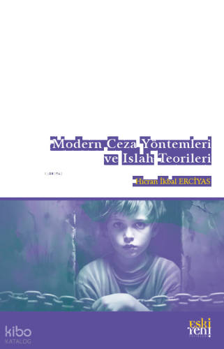 Modern Ceza Yöntemleri ve Islah Teorileri