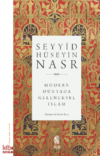 Modern Dünyada Geleneksel İslam