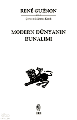 Modern Dünyanın Bunalımı | benlikitap.com