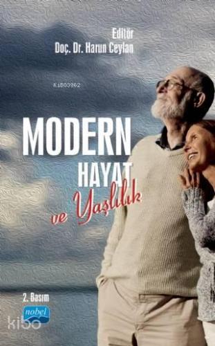 Modern Hayat ve Yaşlılık | benlikitap.com