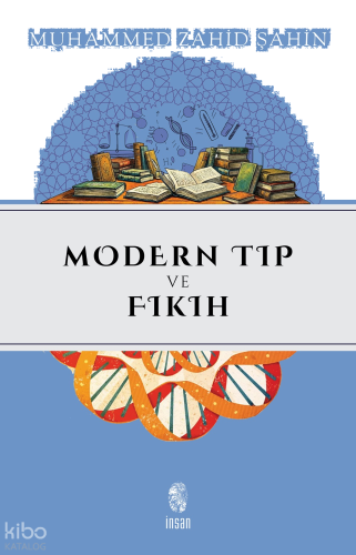Modern Tıp ve Fıkıh | benlikitap.com