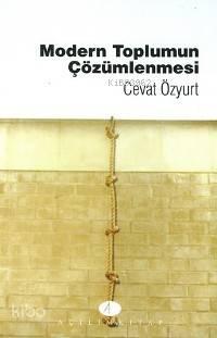 Modern Toplumun Çözümlenmesi | benlikitap.com