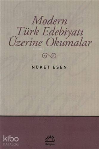 Modern Türk Edebiyatı Üzerine Okumalar | benlikitap.com