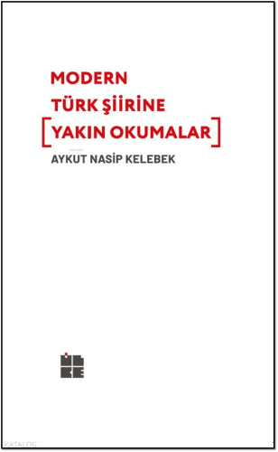 Modern Türk Şiirine Yakın Okumalar