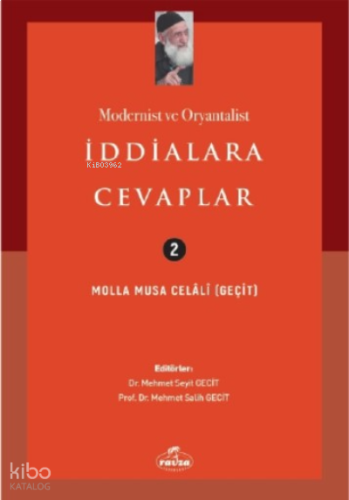 Modernist Ve Oryantalist İddialara Cevaplar