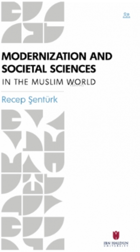 Modernization and Societal Sciences in the Muslim World | benlikitap.c