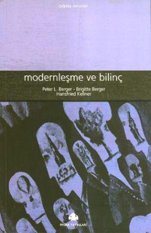 Modernleşme ve Bilinç | benlikitap.com