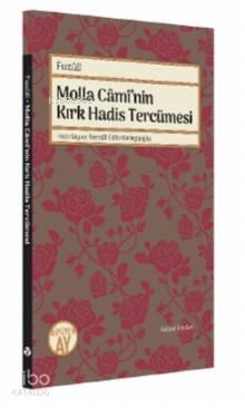 Molla Caminin Kırk Hadis Tercümesi; Fuzuli