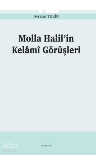 Molla Halil’in Kelâmî Görüşleri