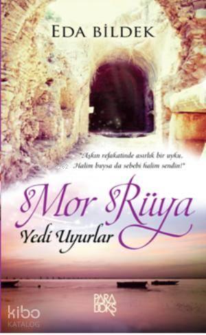 Mor Rüya Yedi Uyurlar | benlikitap.com
