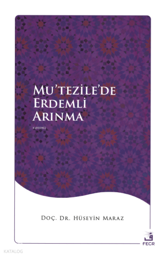 Mu’tezile’de Erdemli Arınma