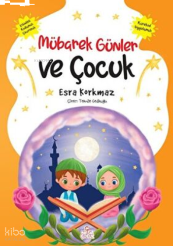 Mübarek Günler ve Çocuk | benlikitap.com