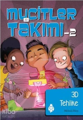Mucitler Takımı 2 3D Tehlike
