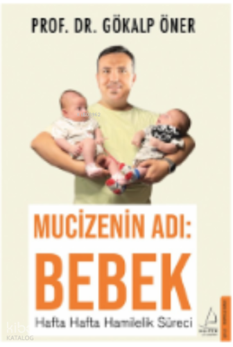 Mucizenin Adı: Bebek
