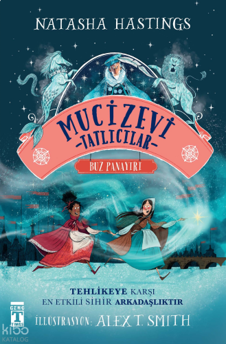 Mucizevi Tatlıcılar - Buz Panayırı (Ciltli Şömizli)