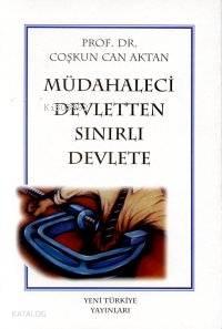 Müdaheleci Devletten Sınırlı Devlete | benlikitap.com
