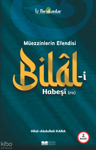Bilâl-i Habeşî (ra) | benlikitap.com