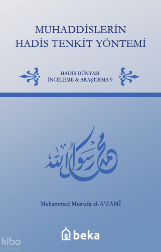 Muhaddisleri Hadis Tenkit Yöntemi | benlikitap.com