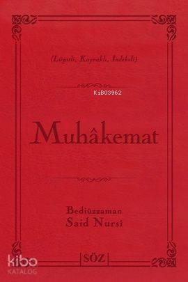 Muhakemat (Çanta Boy); Risale-i Nur Külliyatından Lügatlı, Kaynaklı, İ