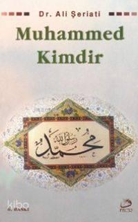 Muhammed Kimdir? | benlikitap.com