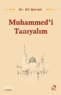 Muhammed'i Tanıyalım | benlikitap.com