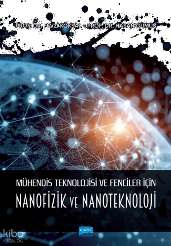 Mühendis Teknolojisi ve Fenciler İçin Nanofizik ve Nanoteknoloji