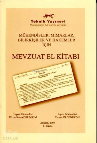 Mühendisler, Mimarlar, Bilirkişiler ve Hakemler İçin| Mevzuat El Kitab