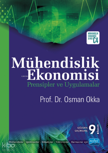 Mühendislik Ekonomisi; Prensipler ve Uygulamalar