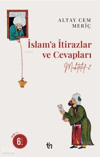 Muhtelif 2 - İslam’a İtirazlar ve Cevapları | benlikitap.com