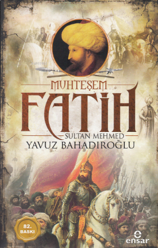 Muhteşem Fatih Sultan Mehmed | benlikitap.com