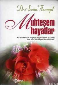 Muhteşem Hayatlar (ciltsiz)