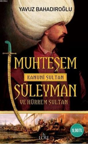 Muhteşem Kanuni Sultan Süleyman ve Hürrem Sultan | benlikitap.com