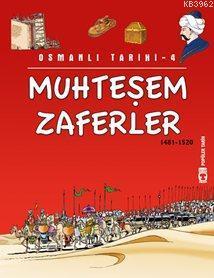 Muhteşem Zaferler; Osmanı Tarihi, 9+ Yaş