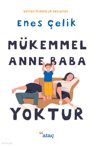 Mükemmel Anne Baba Yoktur | benlikitap.com