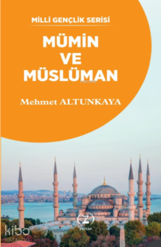 Mümin ve Müslüman | benlikitap.com