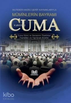 Müminlerin Bayramı Cuma | benlikitap.com