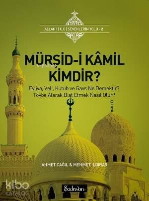 Mürşid-i Kamil Kimdir? | benlikitap.com