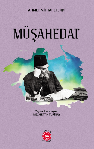 Müşahedat;Ahmet Mithat Efendi | benlikitap.com