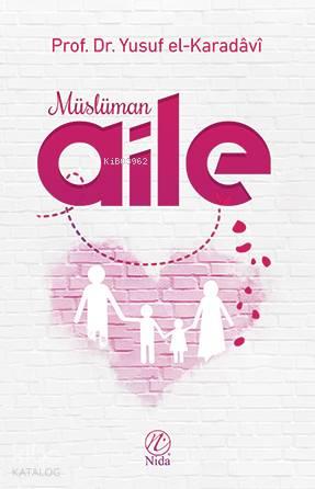 Müslüman Aile (Ciltli) | benlikitap.com