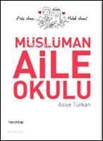 Müslüman Aile Okulu | benlikitap.com