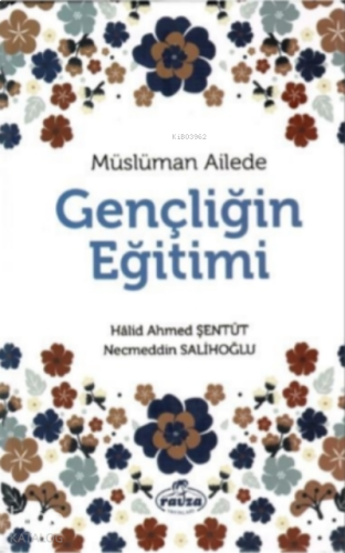 Müslüman Ailede Gençliğin Eğitimi