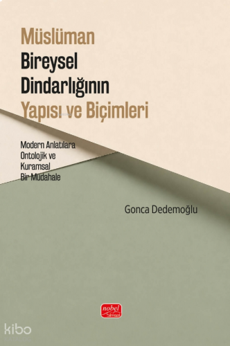 Müslüman Bireysel Dindarlığının Yapısı ve Biçimleri