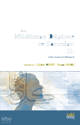 Müslüman Düşünce ve Sorunları -II | benlikitap.com